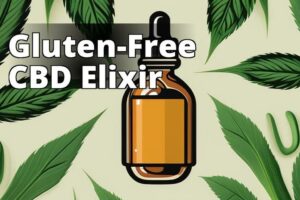 The Ultimate Guide To Gluten-Free Cbd Oil: Everything You Need To Know