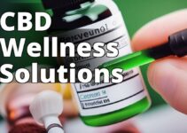 The Benefits Of Cbd Oil For Wellness And How To Choose The Right Product For You